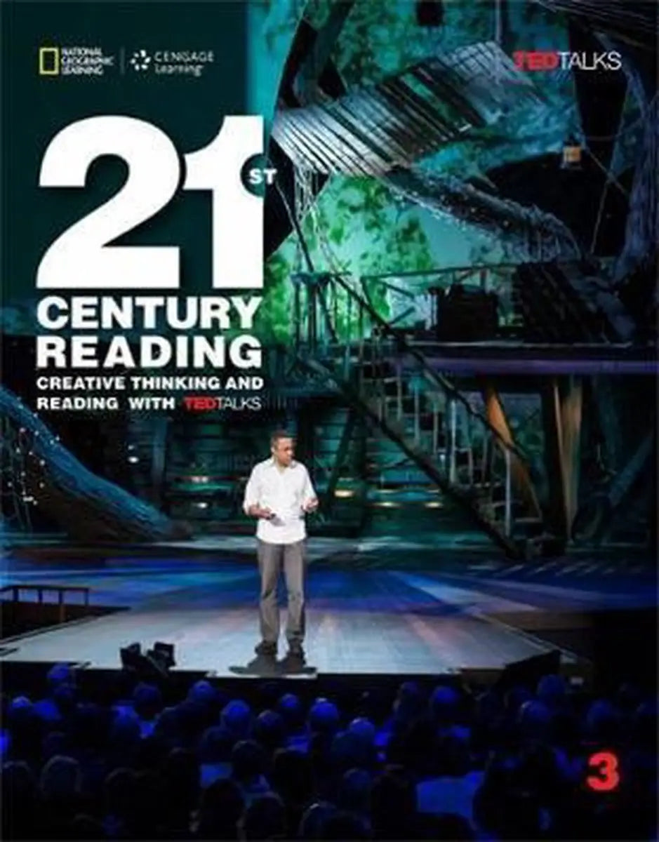 21st century reading: creative thinking and reading with ted talks 3 - 21st century reading: creative thinking and