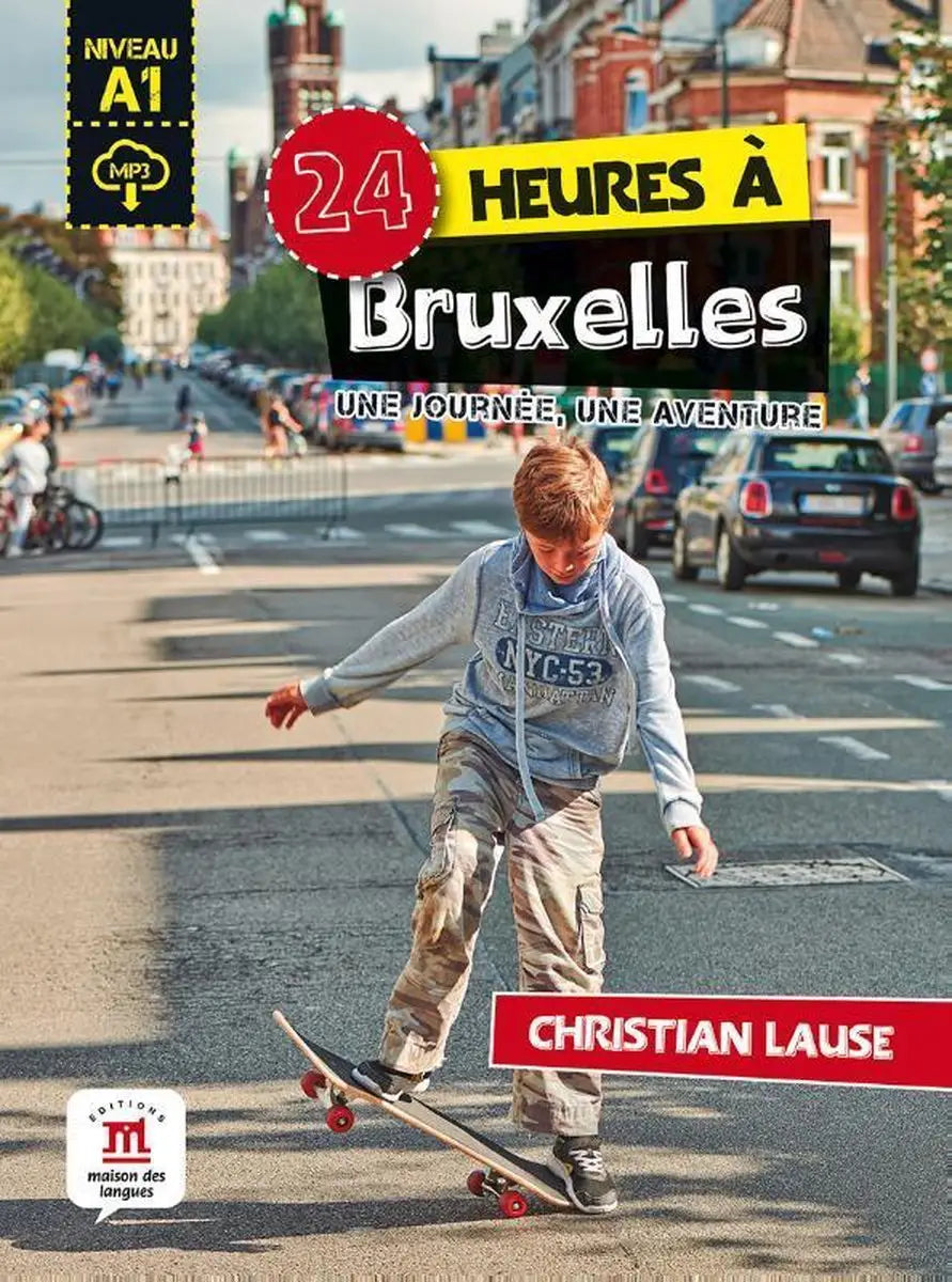 Boekomslag met een jongen skateboardend voor 24 heures à Bruxelles + MP3 A1