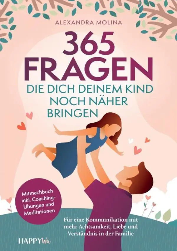 Boekcover roze en turquoise met een vader die zijn dochter optilt voor eine kommunikation mit mehr liefde en begrip