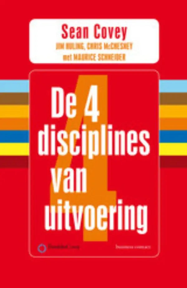 Rode boekcover van de 4 disciplines van uitvoering door sean covey gericht op het bereiken van waanzinnig belangrijke doelen