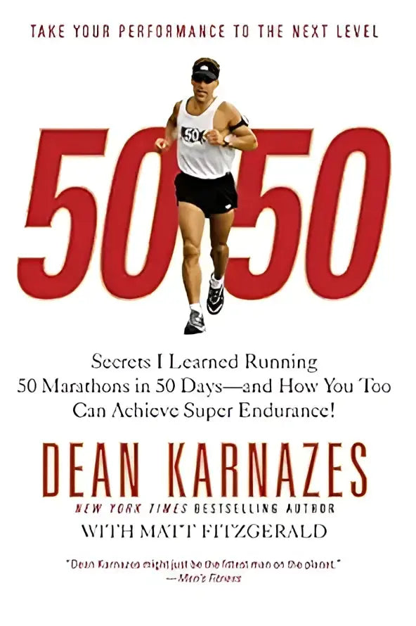 The book cover of 50/50 features bold red numerals above a runner with the title secrets i learned running by dean karnazes