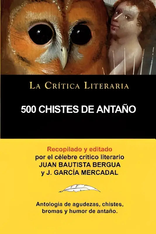 Het boek 500 chistes de antaño van coleccion la critica met een illustratie van een uil en een klassiek portret van een vrouw