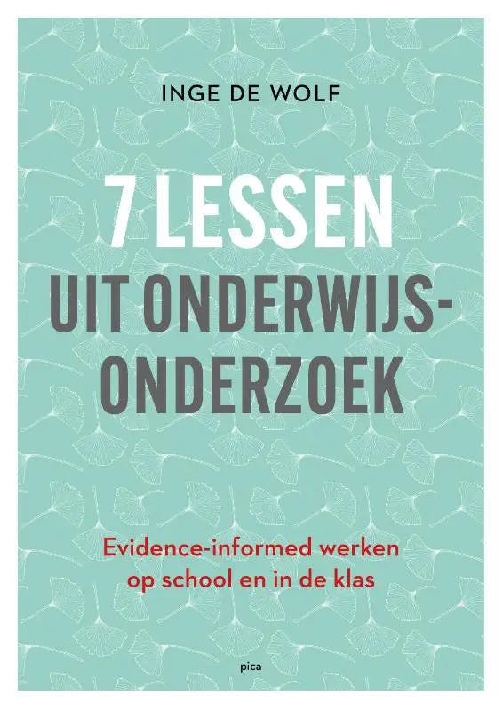 Een muntgroen boek met witte ginkgo patronen en een titel over praktisch toepasbaar onderwijsonderzoek van inge de wolf