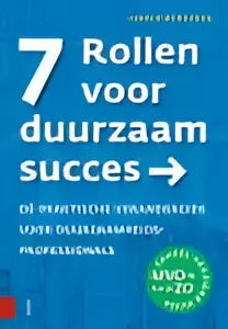 Boekcover van 7 rollen voor duurzaam succes door carola wijdoogen met groen logo uitgegeven door amsterdam university press