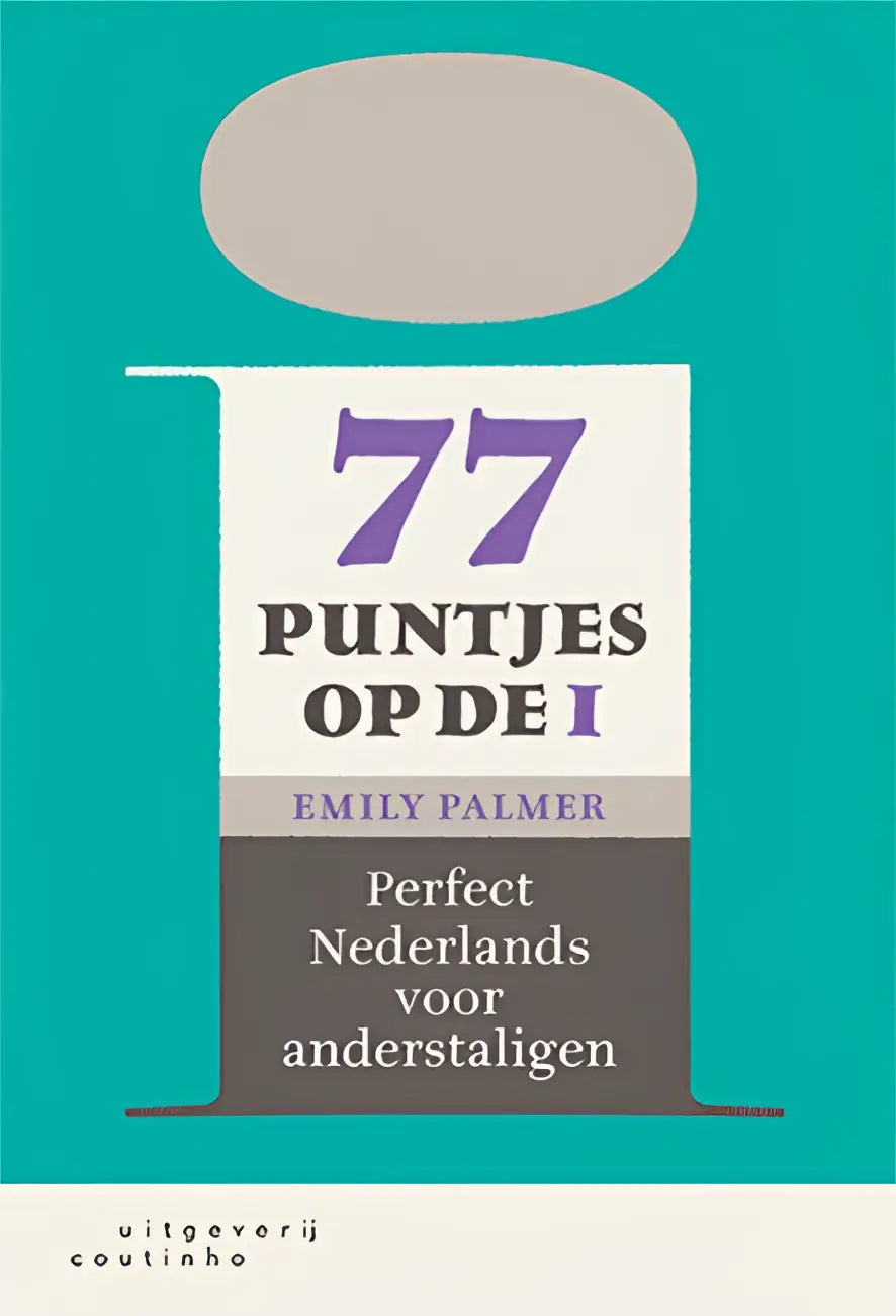Teal boekcover 77 puntjes op de i door Emily Palmer met witgrijs design