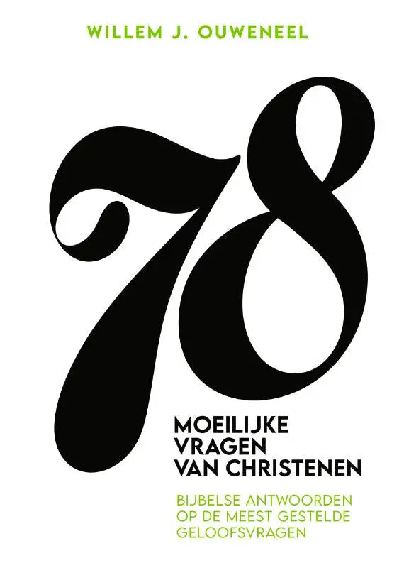 Black gestileerde nummer 78 op witte achtergrond met groene tekst boven en onder bijbelse antwoorden op moeilijke vragen