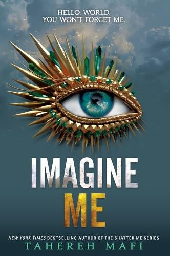 Imagine Me – Tahereh Mafi – ISBN 9780062676436