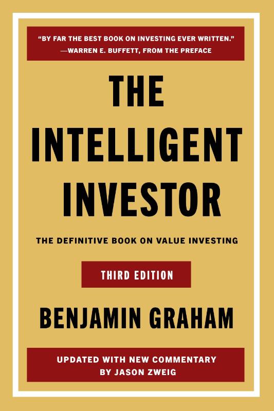 The Intelligent Investor Third Edition - The Definitive Book on Value Investing