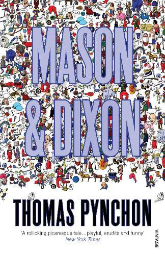 Mason & Dixon – Thomas Pynchon – Paperback – ISBN 9780099771913