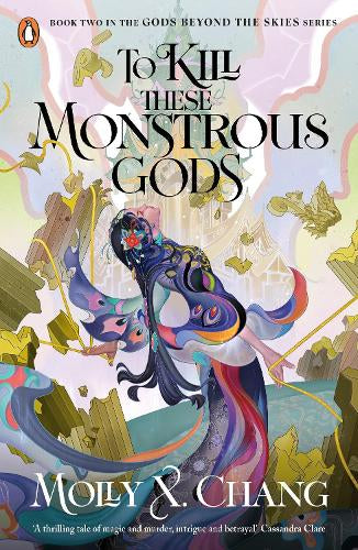 To Kill These Monstrous Gods – Molly X. Chang – Paperback – ISBN 9780241620861