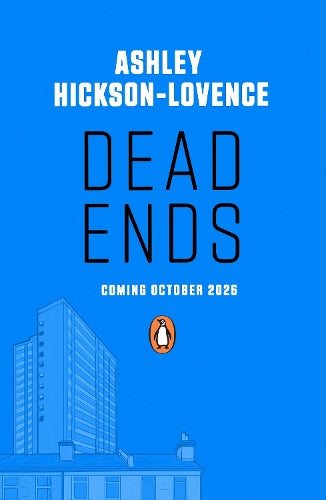 Dead Ends – Ashley Hickson-Lovence – Paperback – ISBN 9780241645468