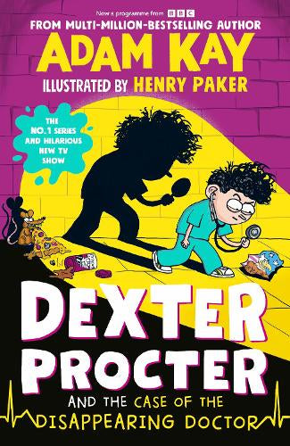 Dexter Procter and the Case of the Disappearing Doctor – Adam Kay – Paperback – ISBN 9780241673911