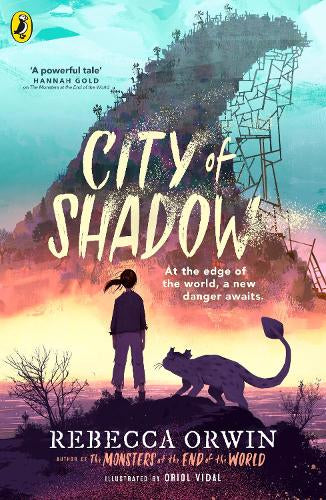 The Monsters at the End of the World: City of Shadow – Rebecca Orwin – Paperback – ISBN 9780241701805