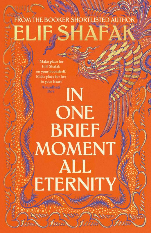 In One Brief Moment All Eternity – Elif Shafak – Hardcover – ISBN 9780241745465