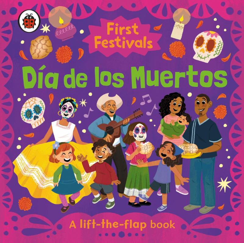 First Festivals: Día de los Muertos – Ladybird – Board Book – ISBN 9780241758939