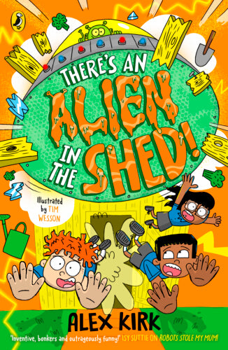 There's an Alien in the Shed! – Paperback – ISBN 9780241767474