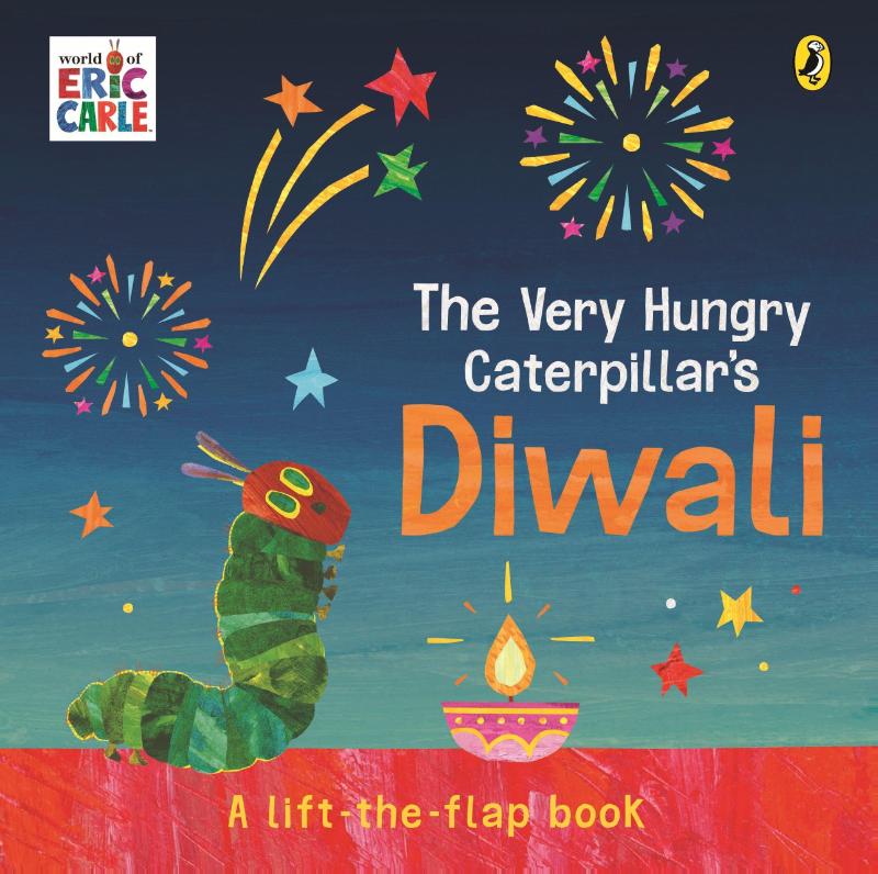 The Very Hungry Caterpillar's Diwali: A Lift-the-Flap Pop-Up Book – Eric Carle – Board Book – ISBN 9780241778821