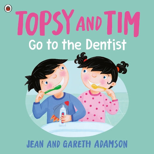 Topsy and Tim: Go to the Dentist – Jean Adamson – Paperback – ISBN 9780241797396