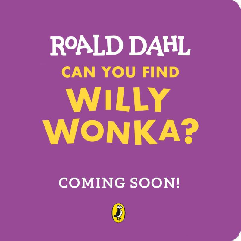 Roald Dahl: Can You Find Willy Wonka? – Roald Dahl – Board Book – ISBN 9780241797471