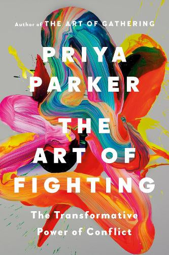 The Art of Fighting – Priya Parker – Paperback – ISBN 9780241830987