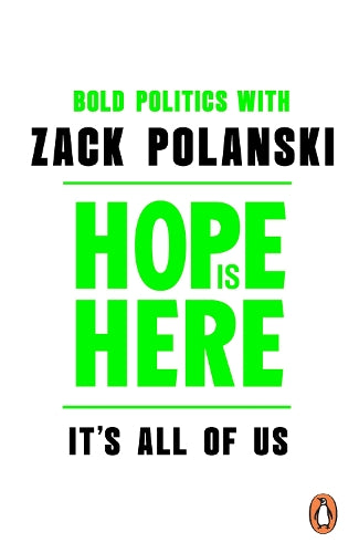 Hope is Here – Zack,Bold Politics Polanski – Paperback – ISBN 9780241836071