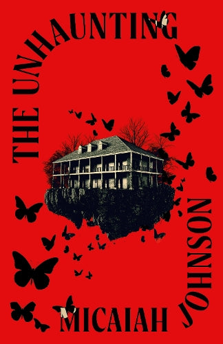 The Unhaunting – Micaiah Johnson – Hardcover – ISBN 9780241846940