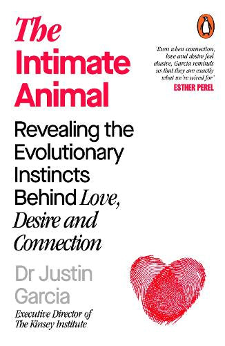 The Intimate Animal – Justin Garcia – Paperback – ISBN 9780241988305
