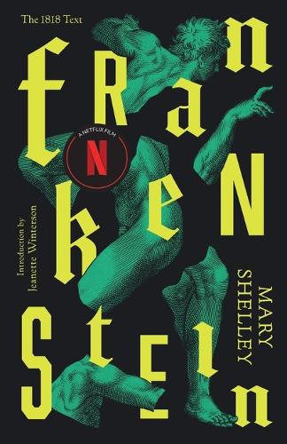Frankenstein - Or The Modern Prometheus