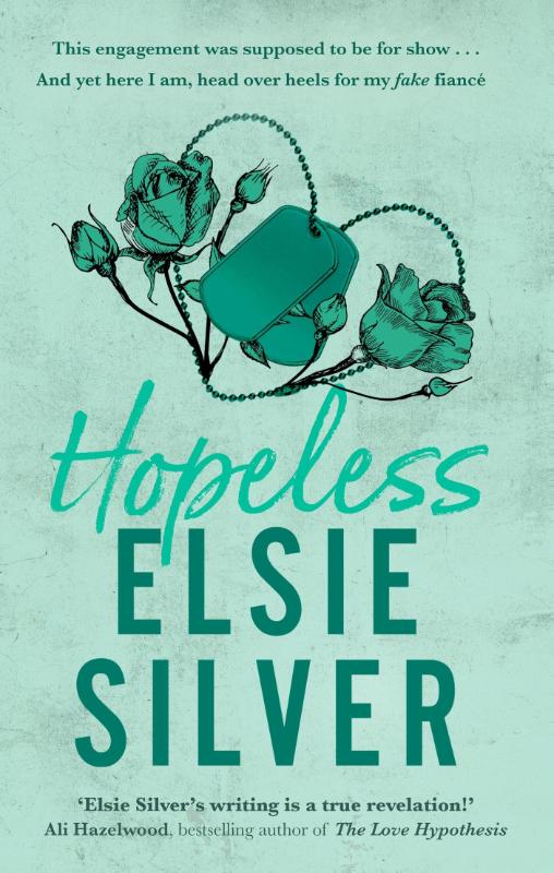 Hopeless - Fall for the emotional and addictive fake engagement romance from the bestselling author of Wild Love
