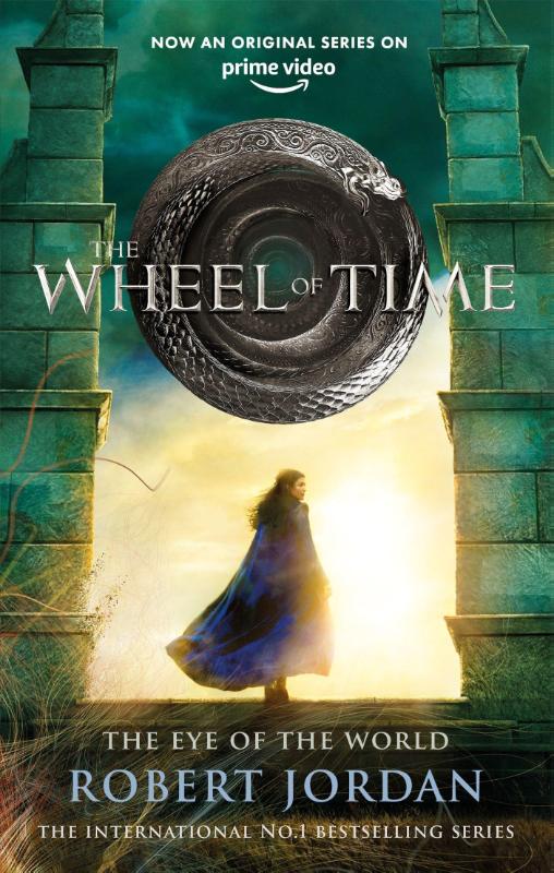 The Eye Of The World: Book 1 of the Wheel of Time (Now a major TV series)
