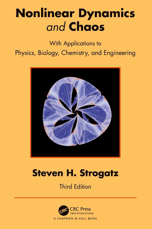 Nonlinear Dynamics and Chaos: With Applications to Physics, Biology, Chemistry, and Engineering