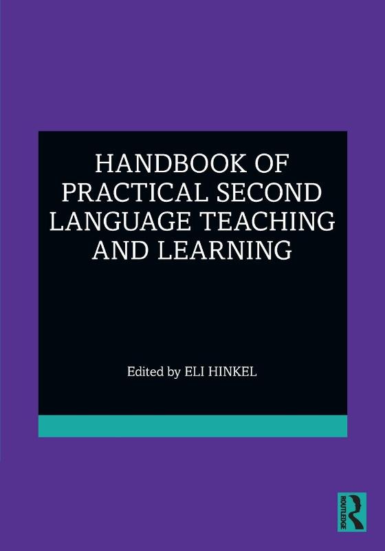 Handbook of Practical Second Language Teaching and Learning