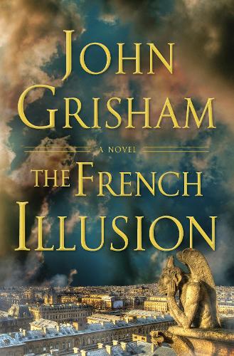 The French Illusion - A Novel