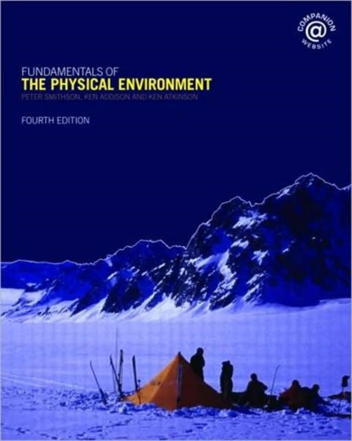 Fundamentals of the Physical Environment: Fourth Edition