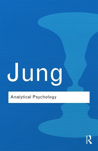 Analytical Psychology - Its Theory and Practice