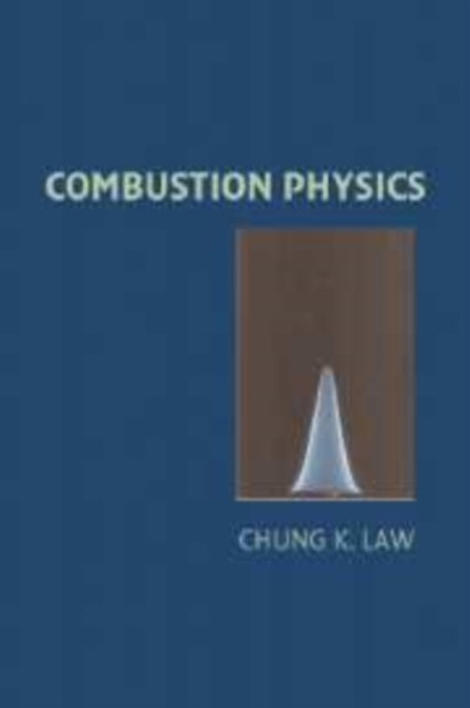 Combustion Physics