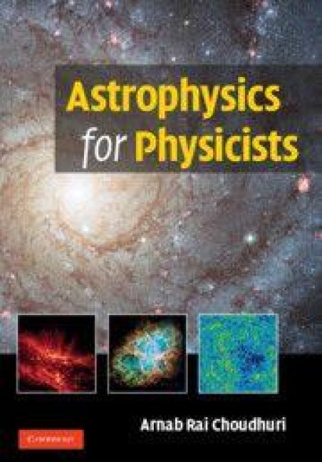 Astrophysics for Physicists