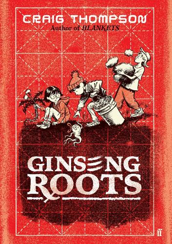 Ginseng Roots - A Guardian Graphic Novel of the Year