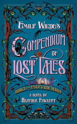 Fawcett, H: Emily Wilde's Compendium of Lost Tales