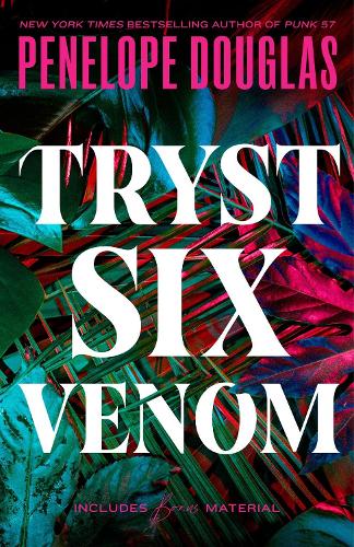 Boekomslag Tryst Six Venom van Penelope Douglas – ISBN 9780593641989
