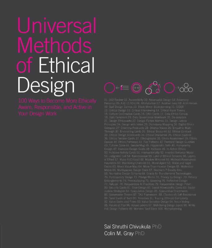 Universal Methods of Ethical Design: 100 Ways to Become More Ethically Aware, Responsible, and Active in Your Design Work