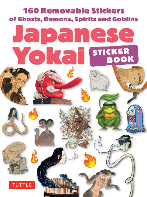 Japanese Yokai Sticker Book - 160 Removable Stickers of Ghosts, Demons, Monsters, Spirits and Goblins