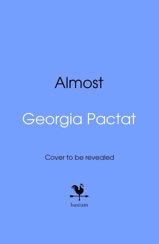 Almost – Georgia Pactat – Hardcover – ISBN 9780857508157