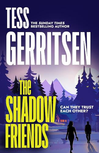 The Shadow Friends – Tess Gerritsen – Hardcover – ISBN 9780857508508