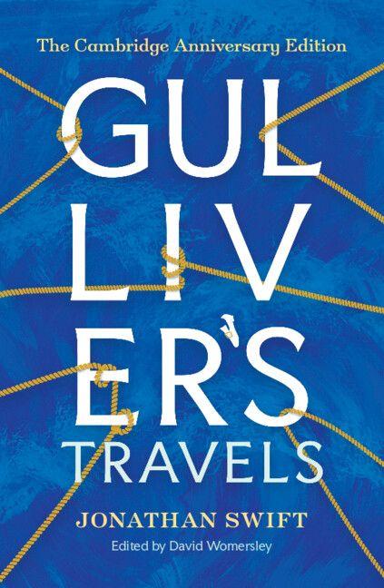 Gulliver's Travels - The Cambridge Anniversary Edition