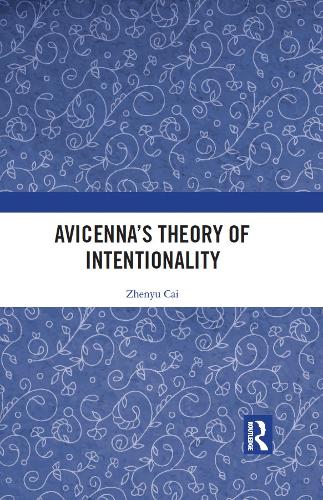 Avicenna’s Theory of Intentionality