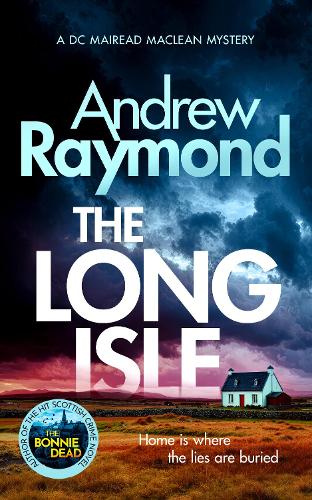 The Long Isle - A DC Mairead Maclean Mystery