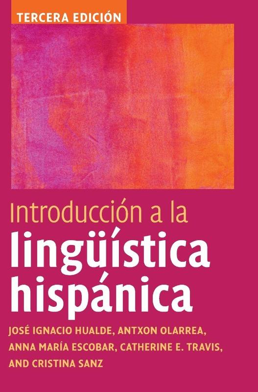 Introduccion a la linguistica hispanica