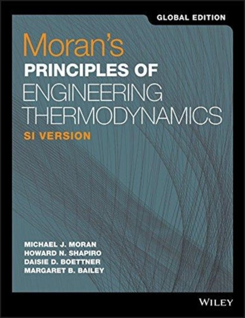 Moran's Principles of Engineering Thermodynamics, SI Version, Global Edition