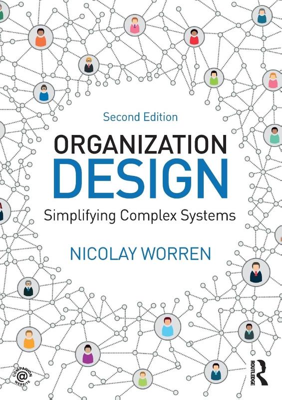 Organization Design - Simplifying complex systems